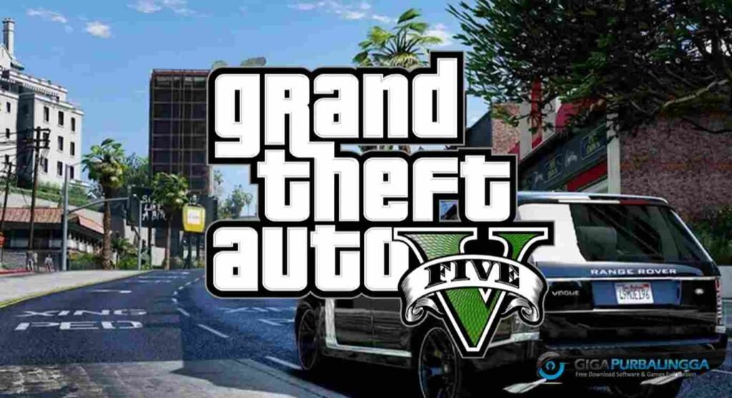 Grand Theft Auto V  Full Download