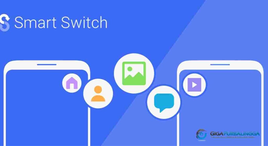 Samsung Smart Switch Download Terbaru Full Version